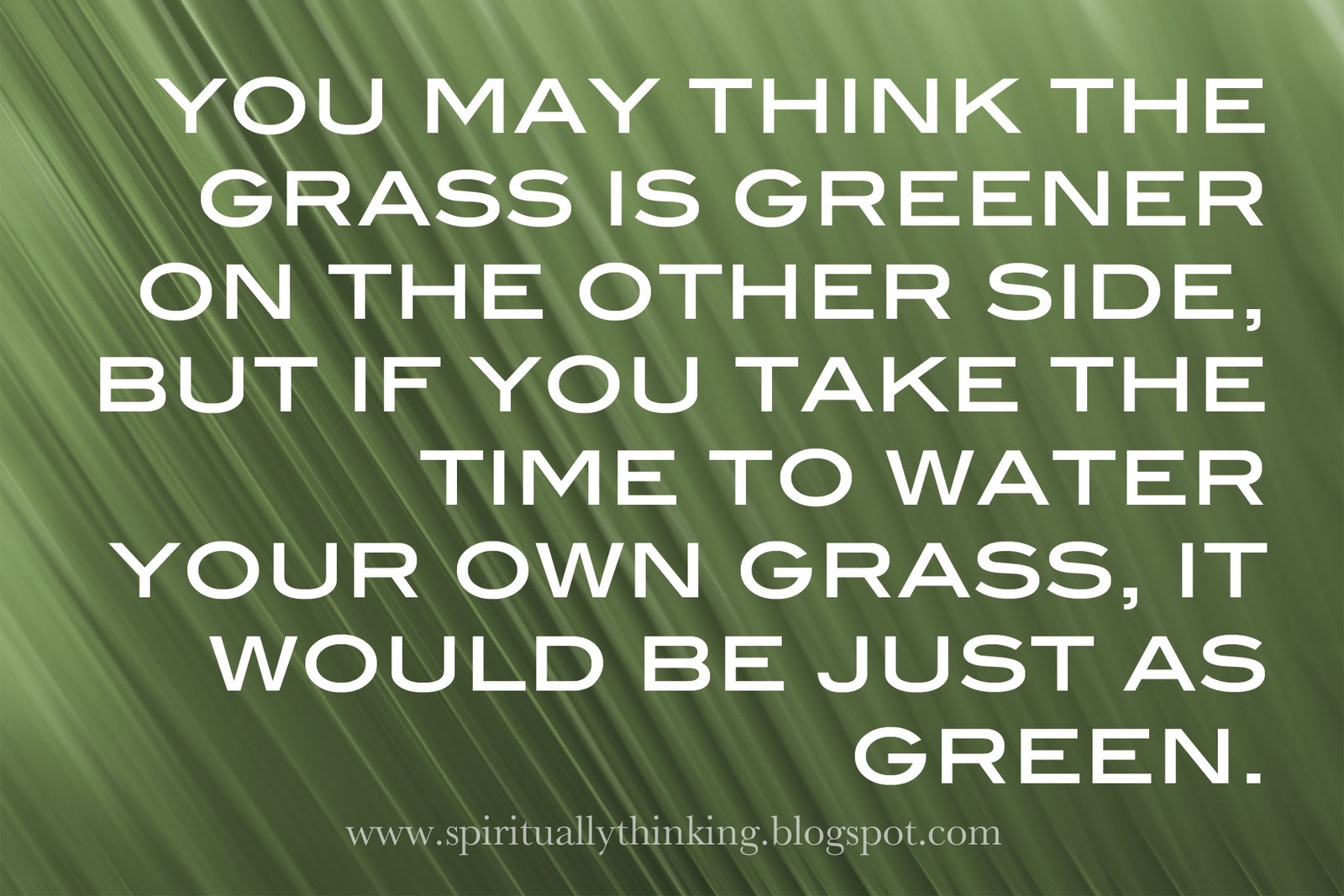 The grass isn't always greener